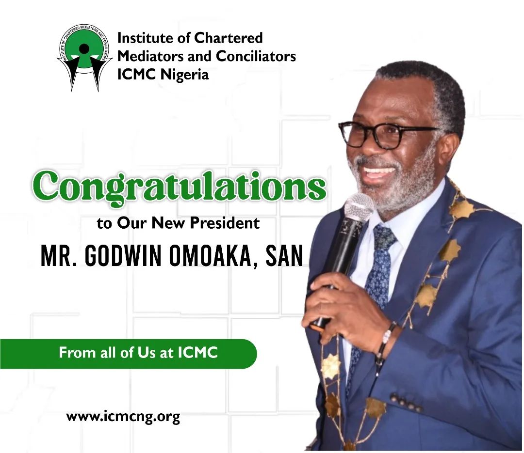 Afam Osigwe, SAN Congratulates Godwin Omoaka, SAN, FCIArb, FICMC, On Appointment As President, Institute Of Chartered Mediators And Conciliators