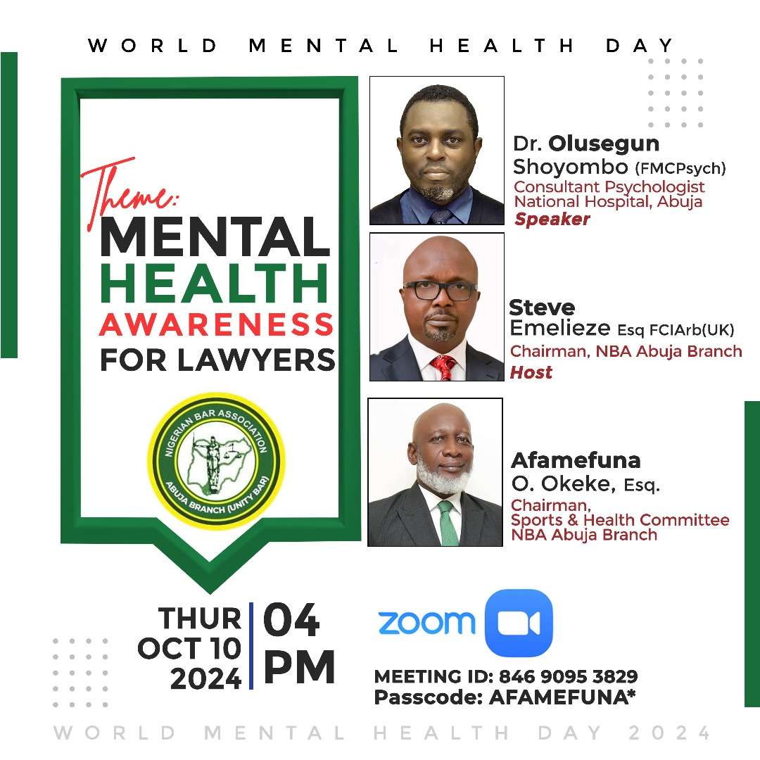 NBA Abuja Branch To Host Webinar On Mental Health Awareness For Lawyers