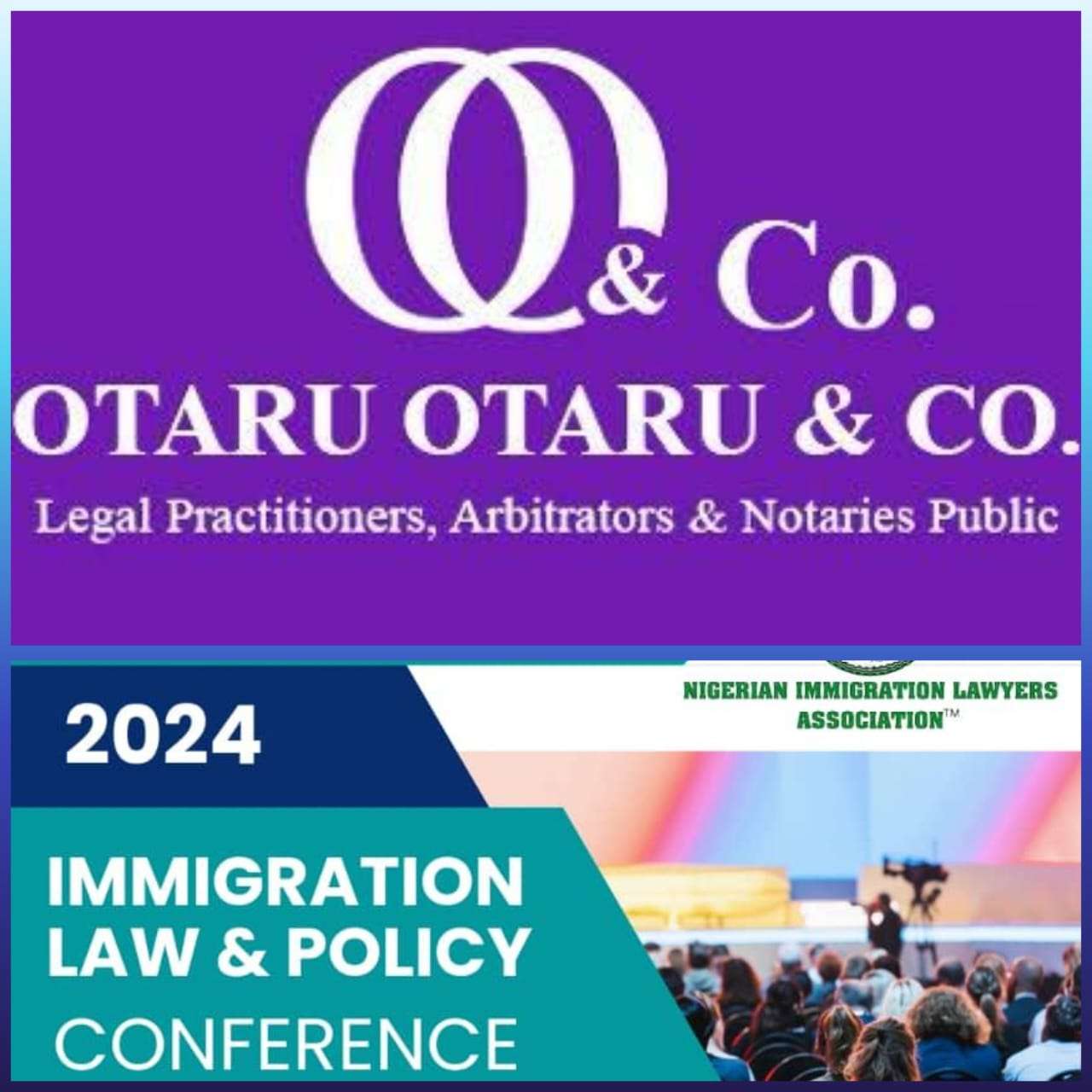 Otaru Otaru & Co. Announces Sponsorship Of Nigerian Immigration Lawyers Association (NILA) Annual Conference