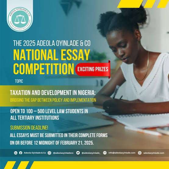 Call For Submissions: The 2025 Adeola Oyinlade & Co National Essay Competition For Law Students In All Tertiary Institutions In Nigeria [Exciting Prizes]